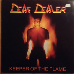 Deaf Dealer Keeper Of The Flame Vinyl LP USED
