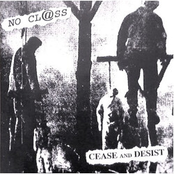 Cease And Desist / No Class (6) Cease And Desist / No Class USED VINYL 7INCH 33 S RPM EP