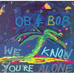 Bob & Bob We Know You're Alone USED VINYL 12"