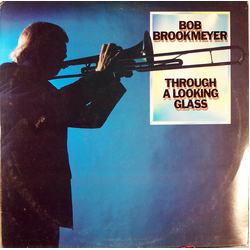 Bob Brookmeyer Through A Looking Glass Vinyl LP USED