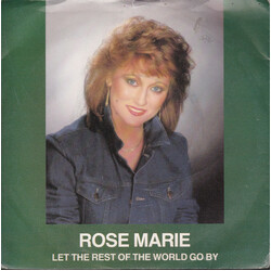 Rose Marie (3) Let The Rest Of The World Go By USED VINYL 7INCH 45 RPM