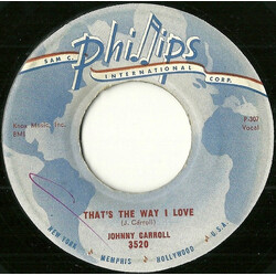 Johnny Carroll That's The Way I Love / I'll Wait USED VINYL 7INCH 45 RPM
