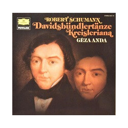 Robert Schumann / Géza Anda Davidsbundlertanze, Op. 6 Kreisleriana, Op.16 Vinyl LP USED