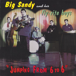 Big Sandy And His Fly-Rite Boys Jumping From 6 To 6 Vinyl LP USED