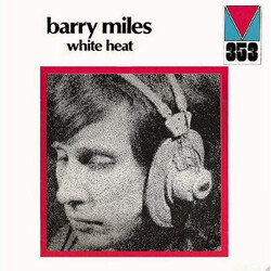 Barry Miles White Heat Vinyl LP USED