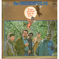 The Checkmates Ltd. Love Is All We Have To Give Vinyl LP USED