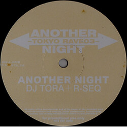 DJ Tora / R-Seq Another Night / ëÑó	nÆüÞ / Cha-La Head-Cha-La USED VINYL 12INCH 45 RPM PROMO