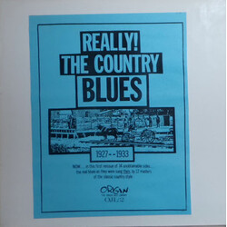 Various Really! The Country Blues 1927-1933 Vinyl LP USED