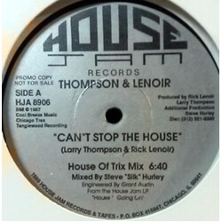 Thompson & Lenoir Can't Stop The House VINYL 12" USED