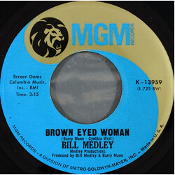 Bill Medley Brown Eyed Woman / Let The Good Times Roll USED VINYL 7INCH 45 RPM SINGLE