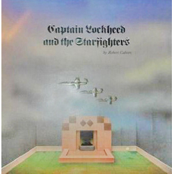 Robert Calvert Captain Lockheed And The Starfighters Vinyl LP USED