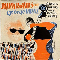 Jimmy Rowles / George Mraz Music's The Only Thing That's On My Mind Vinyl LP USED