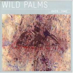 Wild Palms (2) Over Time USED VINYL 7INCH SINGLE