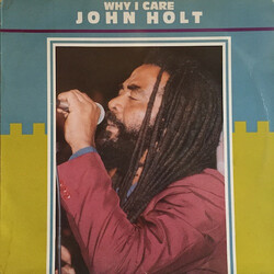 John Holt Why I Care Vinyl LP USED
