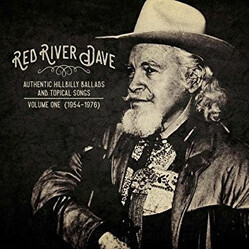 Red River Dave Authentic Hillbilly Ballads And Topical Songs Volume One (1954-1976) Vinyl LP USED