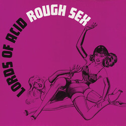 Lords Of Acid Rough Sex USED VINYL 12INCH 33 S RPM
