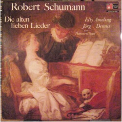 Robert Schumann / Elly Ameling / Jörg Demus Die Alten Lieben Lieder Vinyl LP USED