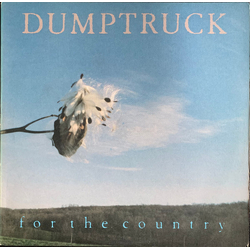 Dumptruck For The Country Vinyl LP USED