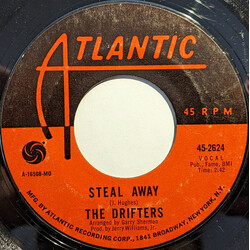 The Drifters Steal Away / Your Best Friend USED VINYL 7INCH 45 RPM STYRENE
