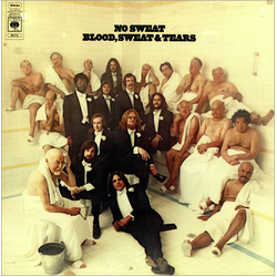 Blood, Sweat And Tears No Sweat Vinyl LP USED