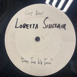 Loretta Sinclair Everytime We Touch USED VINYL 12INCH WHITE LABEL