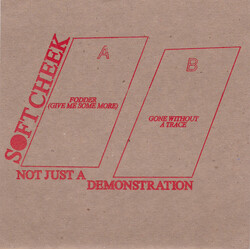 Soft Cheek Not Just A Demonstration USED VINYL 7INCH 45 RPM