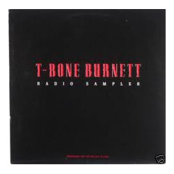 T-Bone Burnett Radio Sampler USED VINYL 12INCH PROMO