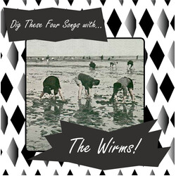 The Wirms Dig These Four Songs with The Wirms! USED VINYL 7INCH EP LIMITED EDITION NUMBERED