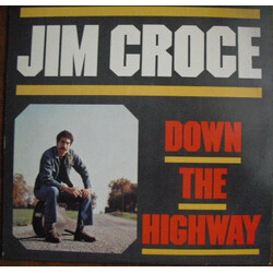 Jim Croce Down The Highway Vinyl LP USED