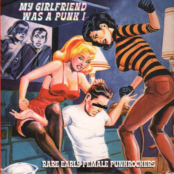 Various My Girlfriend Was A Punk ! (Rare Early Female Punkrockers) Vinyl LP USED