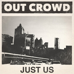 Out Crowd Just Us USED VINYL 7INCH 33 S RPM