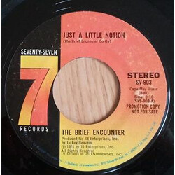 Brief Encounter Just A Little Notion (Mono) / (Stereo) USED VINYL 7INCH 45 RPM PROMO STEREO MONO