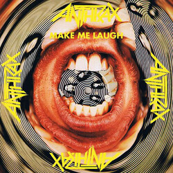 Anthrax Make Me Laugh USED VINYL 7INCH 45 RPM LIMITED EDITION