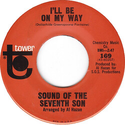The Sound Of The Seventh Son I'll Be On My Way / I Told A Lie USED VINYL 7INCH 45 RPM SINGLE