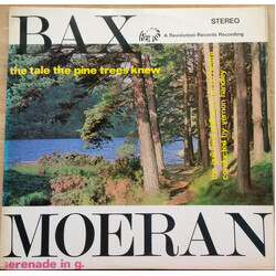 Arnold Bax / Ernest John Moeran / Guildford Philharmonic Orchestra / Vernon Handley The Tale the Pine Trees Knew, Serenade in G Vinyl LP USED