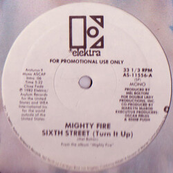 Mighty Fire Sixth Street (Turn It Up) USED VINYL 12INCH 33 S RPM PROMO STEREO MONO