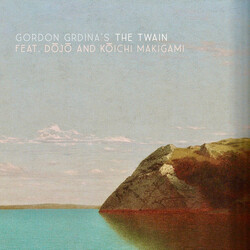 Gordon Grdina's The Twain / Dōjō / Makigami Koichi The Twain Vinyl LP USED