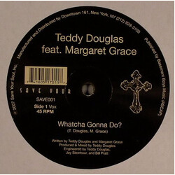 Teddy Douglas / Margaret Grace Whatcha Gonna Do? USED VINYL 12INCH 45 RPM