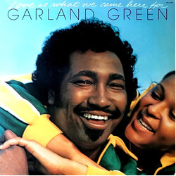 Garland Green Love Is What We Came Here For Vinyl LP USED