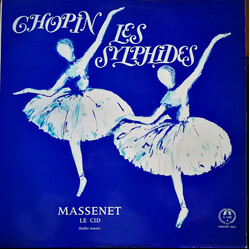 Frédéric Chopin / Jules Massenet Les Sylphides / Le Cid (Ballet Music) Vinyl LP USED
