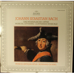 Johann Sebastian Bach / Musica Antiqua Köln / Reinhard Goebel Das Musikalische Opfer = Musical Offering = L'Offrande Musicale Vinyl LP USED