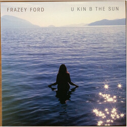 Frazey Ford U Kin B The Sun Vinyl LP USED