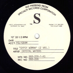 Crystal Waters Gypsy Woman (She's Homeless) USED VINYL 12INCH 33 S RPM TEST PRESSING