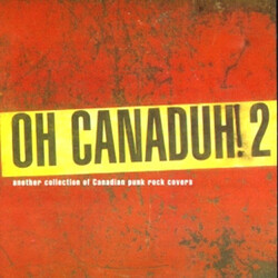 Various Oh Canaduh! 2 - Another Collection Of Canadian Punk Rock Covers Vinyl LP USED