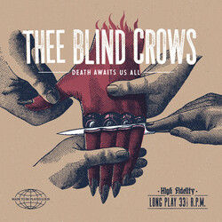 Thee Blind Crows Death Awaits Us All Vinyl LP USED