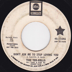 The Ter-Rells Don't Ask Me To Stop Loving You USED VINYL 7INCH 45 RPM SINGLE PROMO