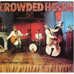 Crowded House Don't Dream It's Over USED VINYL 7INCH 45 RPM SINGLE STEREO