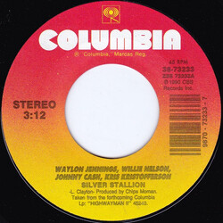 Waylon Jennings / Willie Nelson / Johnny Cash / Kris Kristofferson Silver Stallion / American Remains USED VINYL 7INCH 45 RPM SINGLE STEREO