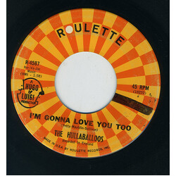 The Hullaballoos I'm Gonna Love You Too / Party Doll USED VINYL 7INCH 45 RPM