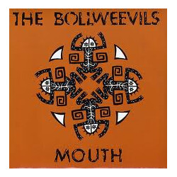 The Bollweevils (2) Mouth Vinyl 12" USED